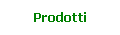 Prodotti